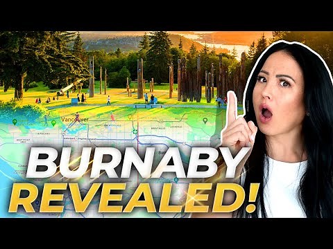 Unveiling BURNABY BC: Vancouver's Hidden Gem | The Ultimate Guide To Vancouver Canada Living