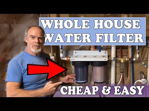 Whole House Water Filter~ Cheap & Easy DIY