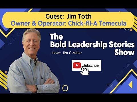 Bold Leadership Stories Show - Jim Toth Interview