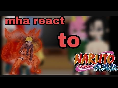 Mha react to Naruto / mha x Naruto//P 1/1