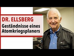 Geständnisse eines Atomkriegsplaners - Dr. Daniel Ellsberg