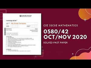 0580/42/O/N/20 | Easy (Step by Step) Solutions | CIE IGCSE MATHS PAPER 4 (EXTENDED) OCT/NOV 2020