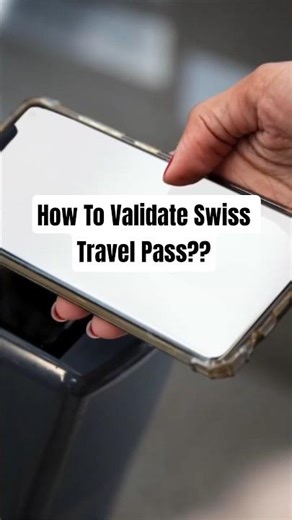 How to validate Swiss Travel Pass #travel #swisstravelpass