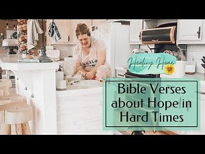 Finding Hope - Bible Verses about Hope in Hard Times