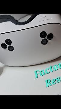 Guide : How to Perform A Factory Reset on A Meta Quest 3s using your Headset