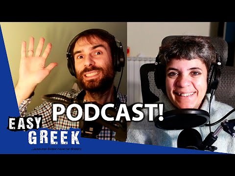 The Easy Greek Podcast Is Here!