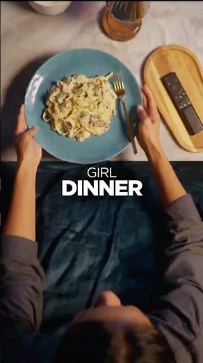 Girl Dinner