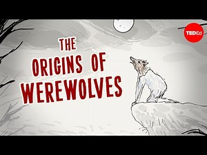 The dark history of werewolves - Craig Thomson - Videos For Kids