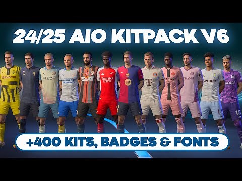 24/25 AIO Kits Mod For FIFA 23 V8 ( New Fonts & Badges) TU17.1