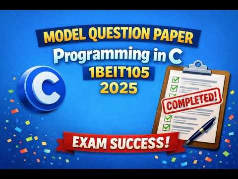MODEL QUESTION PAPER Programming in C 1BEIT105 2025