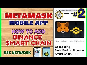 MetaMask Wallet Mobile: How to Add Binance Smart Chain BSC Network