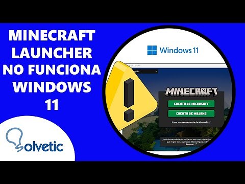 Minecraft Launcher No Funciona Windows 11 ✔️ SOLUCION