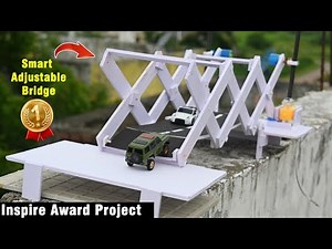 Smart Adjustable Bridge - inspire Award Project | Best science Project | Harish Projects