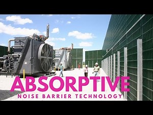 Absorptive Noise Barrier Technology