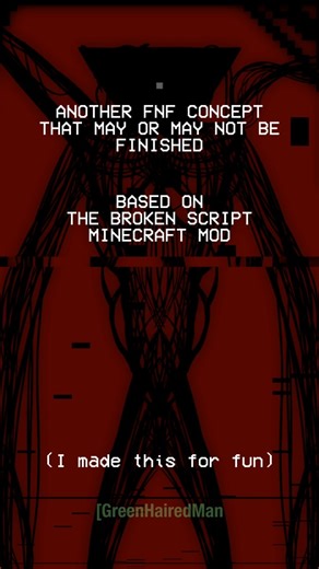 A Funni FNF The Broken Script Concept #thebrokenscript #fnf #fnfconcept