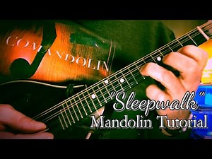 “Sleepwalk” Mandolin Tutorial