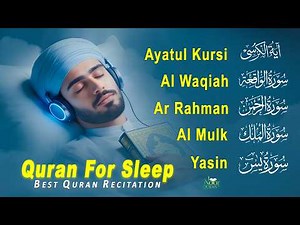 Relaxing Quran for Deep Sleep | Fatiha, Ayatul Kursi, Rahman, Al-Mulk, Yasin, Al-Waqiah - Alaa Aqel