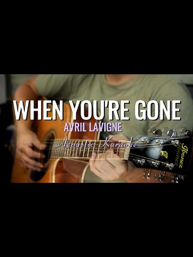 When You're Gone - Avril Lavigne (Acoustic Karaoke) #avrillavigine #acoustic #karaoketiktok #singing #fyp #fyppppppppppppppppppppppp