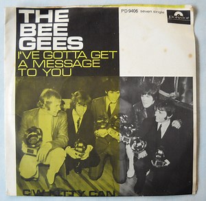 The Bee Gees - I've Gotta Get A Message To You / Kitty Can