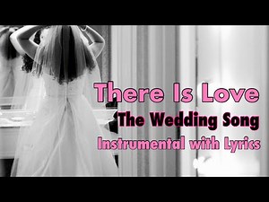 THERE IS LOVE ❤ | THE WEDDING SONG | Instrumental with Lyrics 🎹 | PIANO Cover