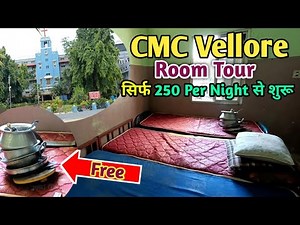 CMC Vellore Room Tour only 250 Rupees Per Night || Hotels , Lodge & Rooms at CMC Hospital Vellore