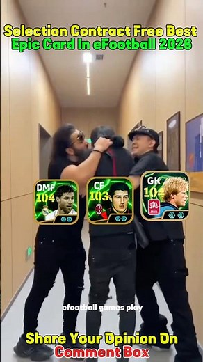 Selection Contract Free Epic Best Card In eFootball 2026 | eFootball Best Free Epic #efootball #pes