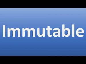 How to Pronounce Immutable