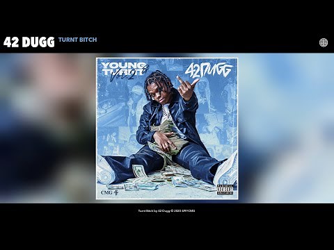 42 Dugg - Turnt Bitch (Audio)