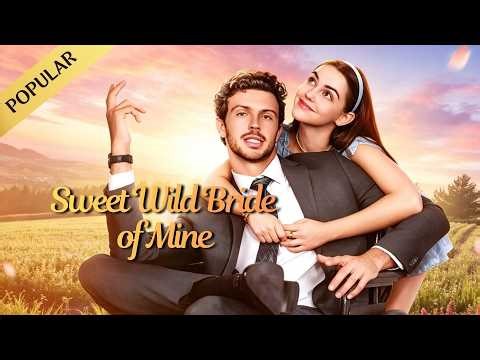 Sweet Wild Bride of Mine🔥【2025 HOT Drama】Code 1045709 | ReelShort