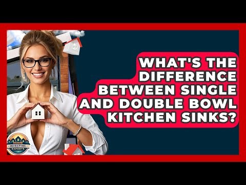 What's The Difference Between Single And Double Bowl Kitchen Sinks? - Home Investing Experts