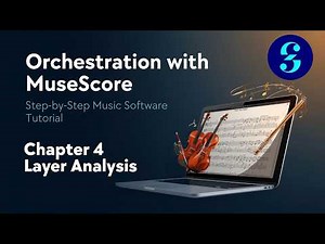 MuseScore Basics Course | Ch. 4 - What Layers are in the Music?
