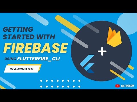 Get Started With Firebase In 4 Minutes Using FlutterFire CLI | Updated 2022