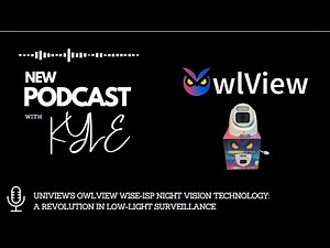 Uniview's OwlView Wise-ISP Night Vision Technology: A Revolution in Low-Light Surveillance