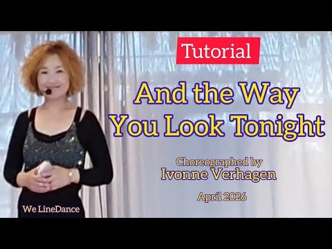 Tutorial : And the Way You Look Tonight linedance