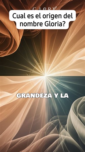 El nombre Gloria tiene un origen profundamente ligado al latín. Nace de la palabra gloria, que significa “fama”, “honor” y “renombre”. En la antigüedad, era una forma de expresar el deseo de que una persona brillara por sus virtudes y fuera recordada con respeto. Con el tiempo, el nombre adquirió un matiz espiritual dentro del cristianismo, donde la “gloria” representa la grandeza y la majestad de Dios. Así, quienes llevan este nombre evocan no solo el reconocimiento humano, sino también la idea