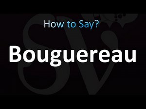 How to Pronounce Bouguereau (correctly!)