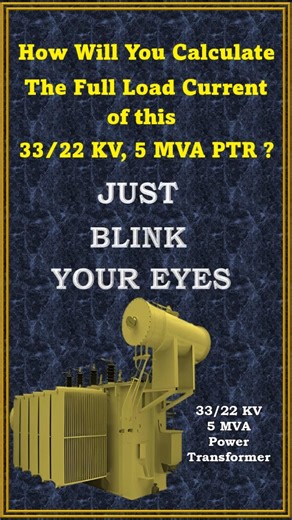 5 MVA Transformer Full Load Current | How to Calculate Full Load Current of 3 Phase Transformer |