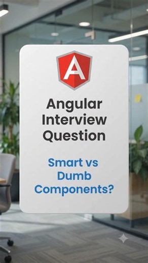 Angular Interview Question Smart & Dumb Component #angularinterview #angulartutorial #angular22
