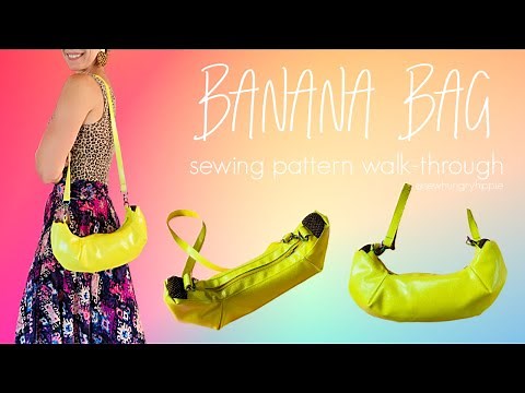 Banana Bag Sewing Pattern walk-through
