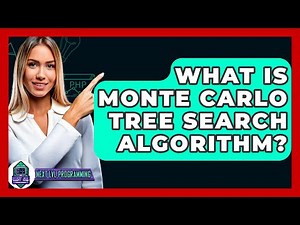 What Is Monte Carlo Tree Search Algorithm? - Next LVL Programming