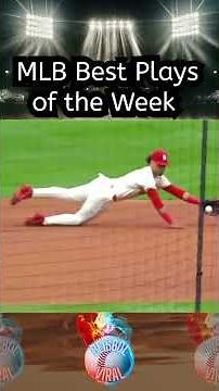 MLB Best Plays of the Week