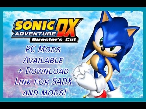 Sonic Adventure DX - PC Mods Available + Download Link For SADX and Mods