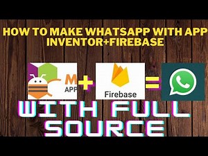 How to make Whatsapp with Mit app inventor and firebase part #1