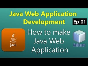 How to make Java Web Application using NetBeans | Java Web Development Tutorial #Ep01