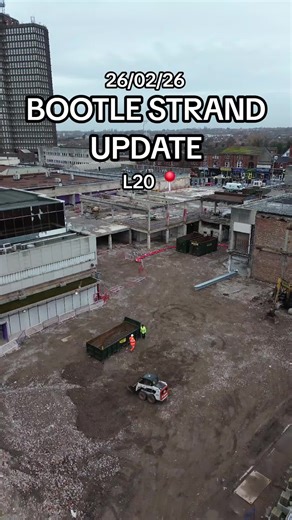 Liverpool Redevelopment Update: Bootle Strand Progress