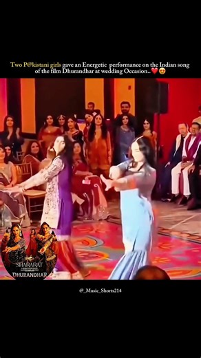 P@kistani girls dance on dhurandhar song at wedding..😍❤ #ranveersingh #shortsfeed #shorts #ytshorts