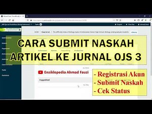 Cara Submit Artikel ke Jurnal OJS 3: Registrasi Akun, Submit Naskah, Cek Status
