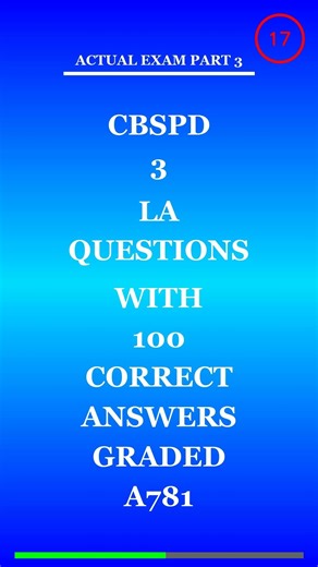 CBSPD 3 LAtest QUESTIONS WITH 100 CORRECT ANSWERS GRADED A