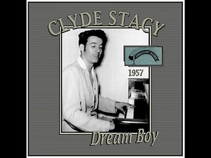 Clyde Stacy - Dream Boy (1957)