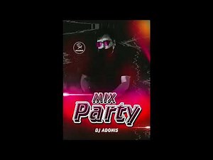 MIX PARTY 2023 - DJ ADONIS ( Bad Bunny , Tech House, EDM, ALETEO, Perreo, Mambo🔥)